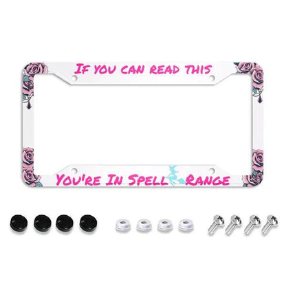 "If you can read this, You're in Spell Range" License Plate Holder,Custom License Plate Frame,The Gift Dimension