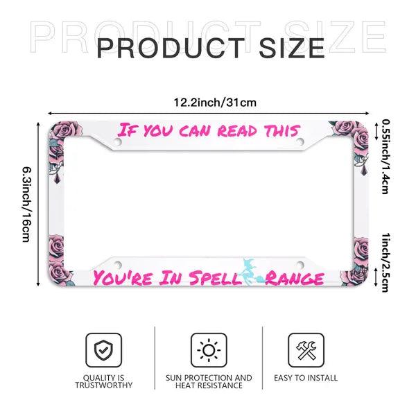 "If you can read this, You're in Spell Range" License Plate Holder,Custom License Plate Frame,The Gift Dimension
