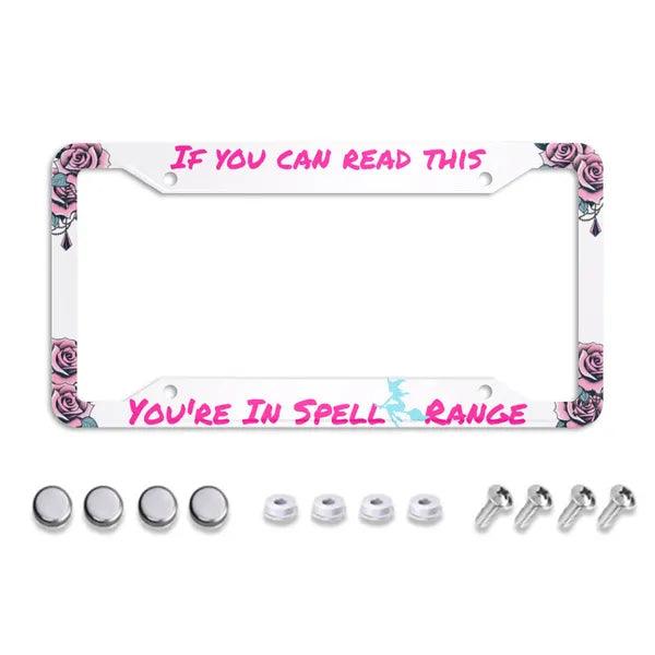 "If you can read this, You're in Spell Range" License Plate Holder,Custom License Plate Frame,The Gift Dimension